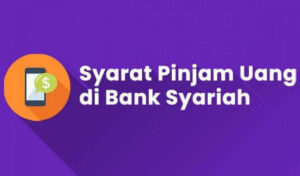 syarat pinjam uang di bank syariah
