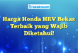 Harga Honda HRV Bekas Terbaik yang Wajib Diketahui!
