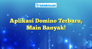 Aplikasi Domino Terbaru, Main Banyak!