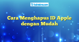 Cara Menghapus ID Apple dengan Mudah