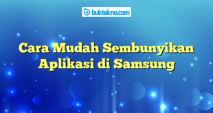 Cara Mudah Sembunyikan Aplikasi di Samsung