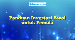 Panduan Investasi Awal untuk Pemula