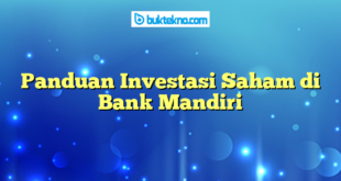 Panduan Investasi Saham di Bank Mandiri